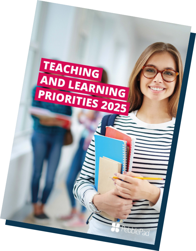 Teaching & Learning Priorities 2025 Report Research from PebblePad